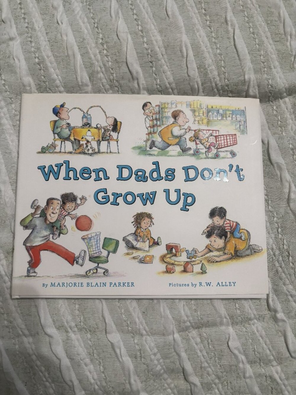 When Dads Don't Grow Up Book